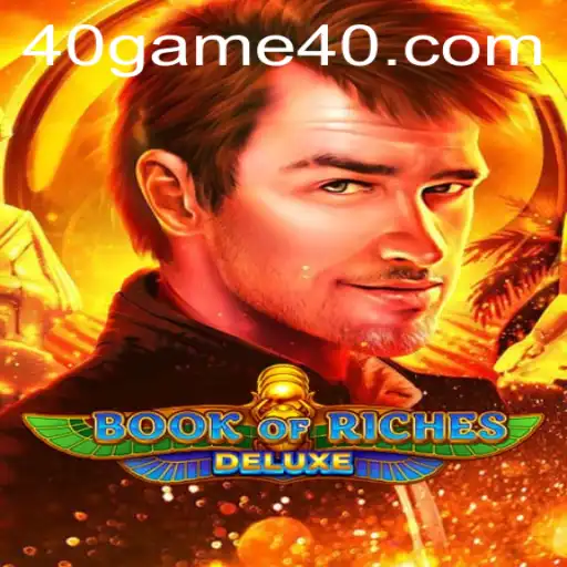 Exploring Book of Riches Deluxe: A Thrilling Gaming Experience
