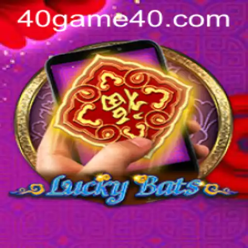 Exploring the World of LuckyBatsM: A Dive into game40's Latest Sensation